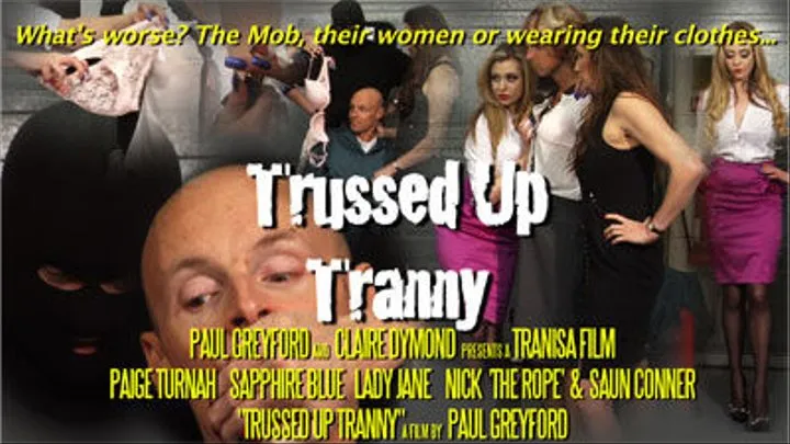 Trussed Up Tranny - Feminzed by 3 Girls and 1 guy