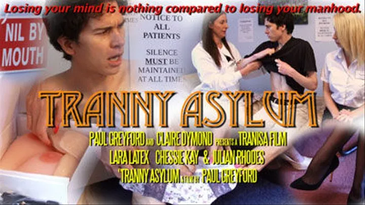 TRANNY ASYLUM - Hospital Feminization