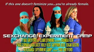 SEXCHANGE EXPERIMENT CAMP - Medical Feminization