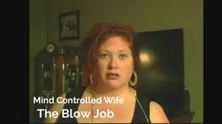 Mind Controlled Wife: The Blow Job