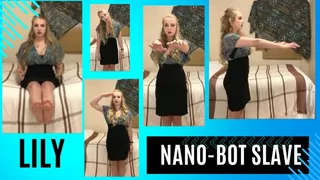 Lily: Nano-Bot Slave