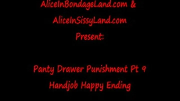 Happy Ending Handjob Pt 9 Femdom Sissy Humiliation Dirty Panties