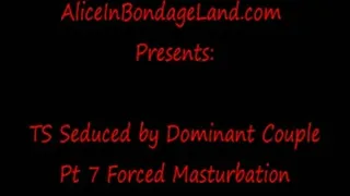 Masturbation Pt 7 TS Seduced Bi Couple FemDom