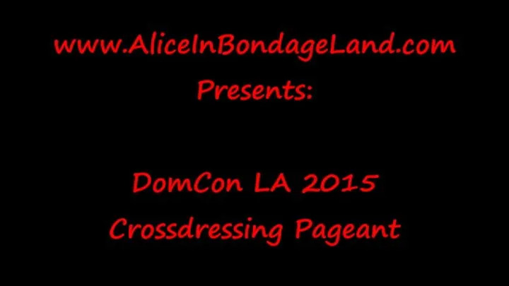 DomConLA 2015 Crossdressing Pageant - Miss DomCon Competition