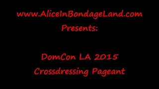 DomConLA 2015 Crossdressing Pageant - Miss DomCon Competition