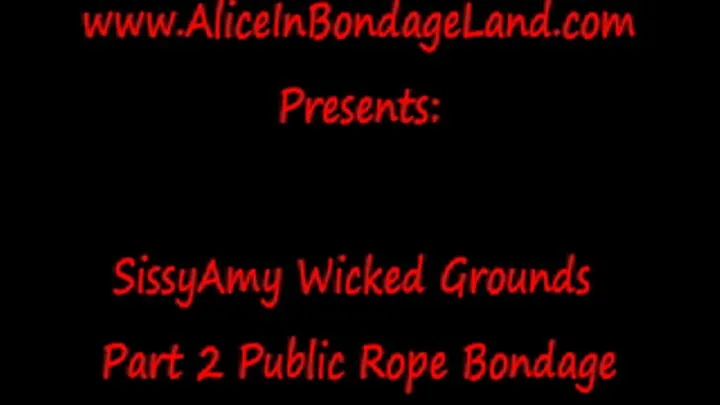 Public Rope Bondage Pt 2 Sissy Maid Wicked Grounds Public Humiliation FemDom