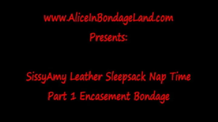 SissyAmy Sleepsack Part 1 Encasement Bondage