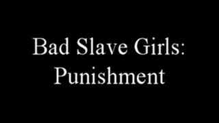 8613B Bad Slave Girls Punishment