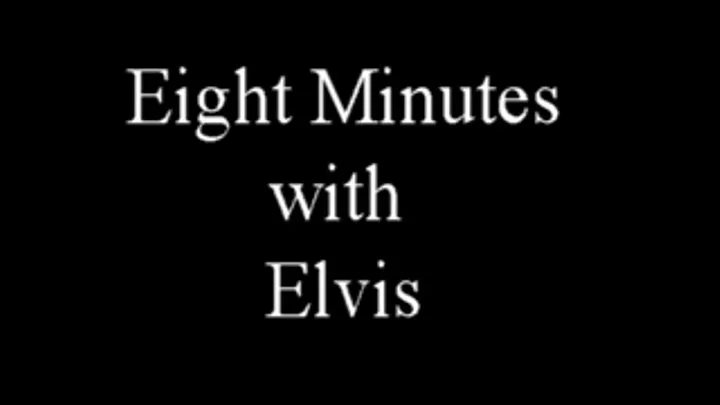 41213C Eight Minutes with Elvis