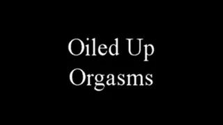 33113C Oiled Up Orgasms