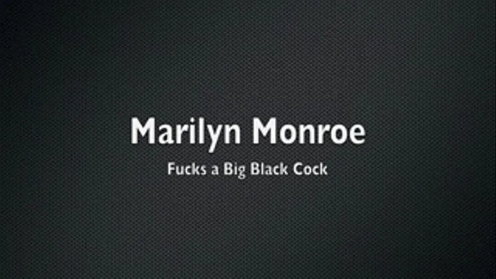 Marilyn Fucks a BBC