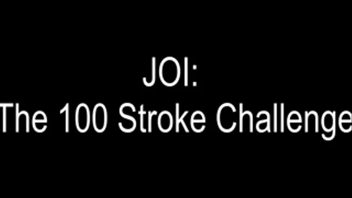 42015C JOI: the 100 Stroke Challenge