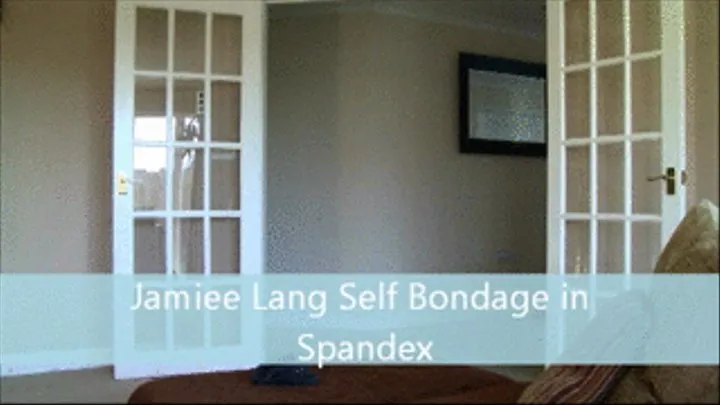 Jamiee Lang Self Bondage in Spandex