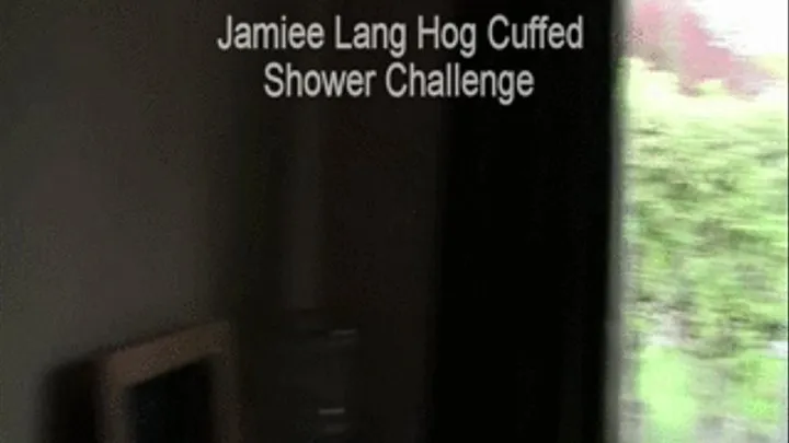 Jamiee Lang Hog cuffed Shower Challenge