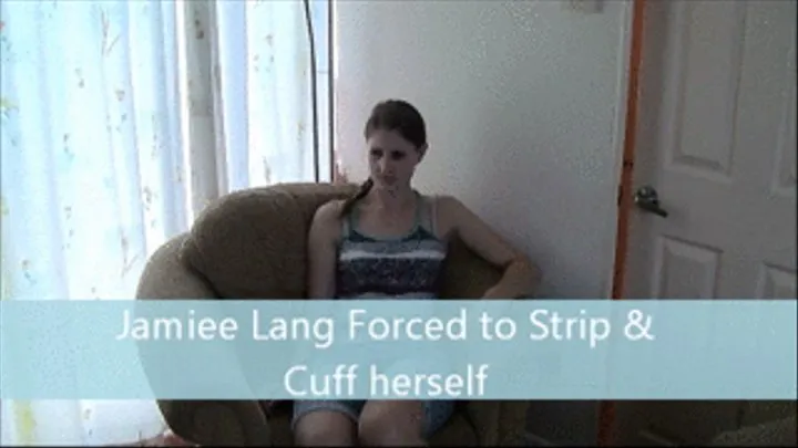 Jamiee Lang to Strip & Cuff herself