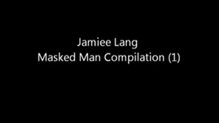 Jamiee Lang Masked Man Compilation