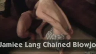 Jamiee Lang Chained Blowjob & Cock Slap