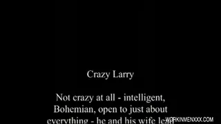 Crazy Larry