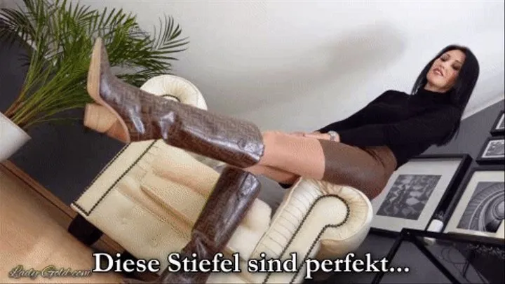 Díese Stiefel sind perfekt...