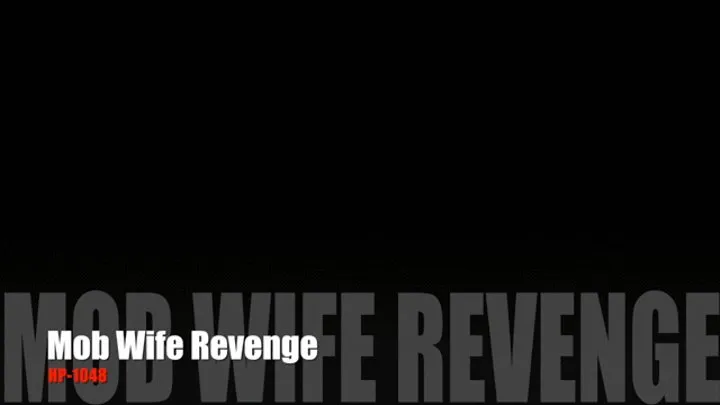 MOB WIFE REVENGE 1048