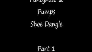 Pantyhose and Pump Shoe Dangle-Part 1