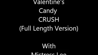 Valentine's Candy Crush- Full Length