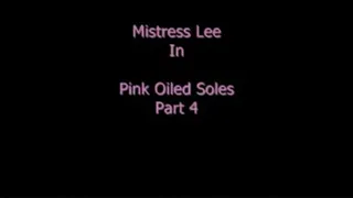 Pink Oiled Soles - Part 4