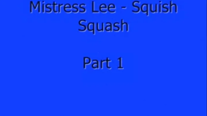 Squish Squash-I