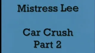 Car Crush- Part 2