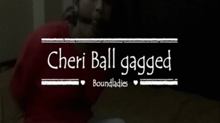 Cheri ballgagged