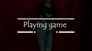 Playing game ( )