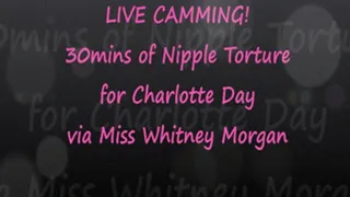 30 Minute Nipple with Charlotte Day on Cam