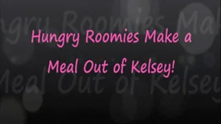 Roomies Make A Meal Out of Kelsey Obsession
