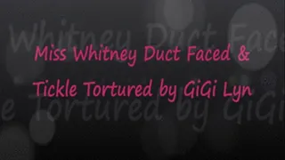 Whitney: Duct Face Tickle by GiGi Lyn