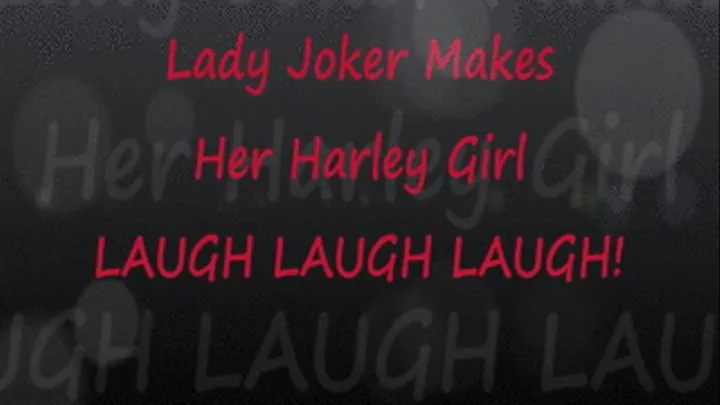 Joker Makes Her Harley LAUGH