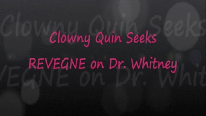 Clowny Quin Seeks Revenge On The Foot Tickle