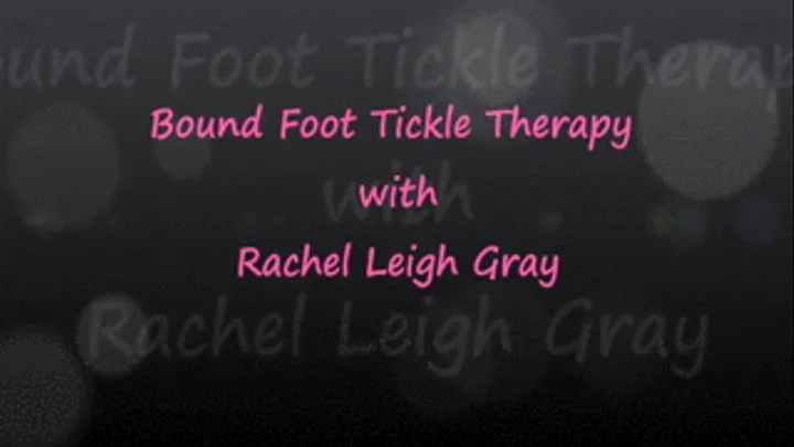 Foot Tickle Therapy with Rachel Leigh Gray - pt 2 - 1080x720