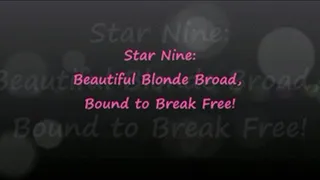 Star: Beautiful Blonde Bound To Break Free