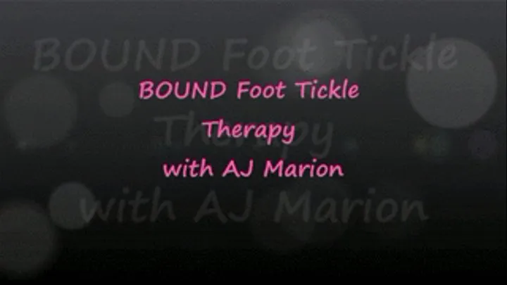 Bound Foot Tickle Therapy with AJ Marion - pt 2