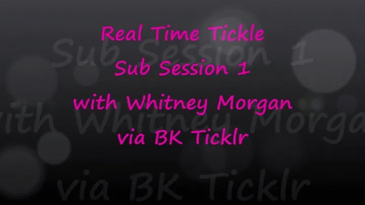 Whitney Morgan Real Time Tickle Sub Session 1 via BK Ticklr