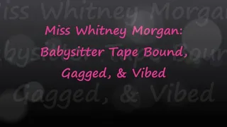 Whitney Morgan: Babysitter Bound & Vibed FULL