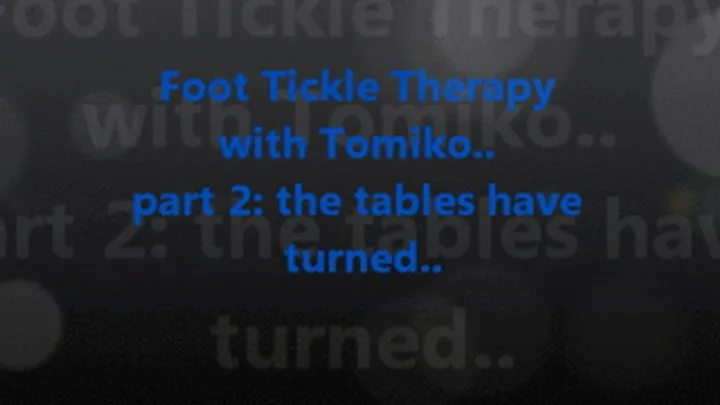 Foot Tickle Therapy with Tomiko pt 2