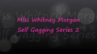 Whitney Morgan: Self Gagging Series 2