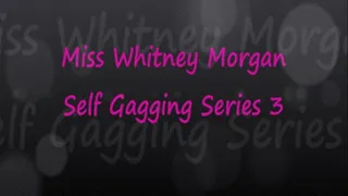 Whitney Morgan: Self Gagging Series 3