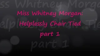 Whitney Morgan Helplessly Chair Tied part 1