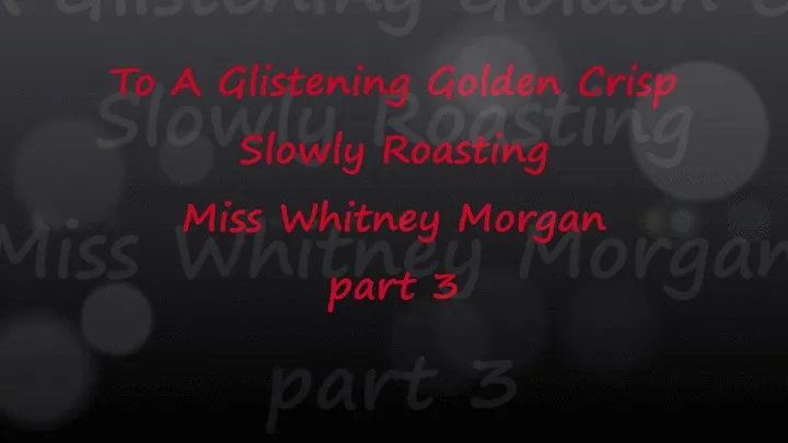 Miss Whitney Morgan: Slowly Roasting Part 3