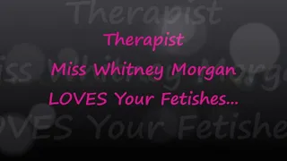 Counselor Whitney Morgan Loves Your Fetishes - FULL