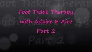 Foot Tickle Therapy with Adaire E Aire Pt2