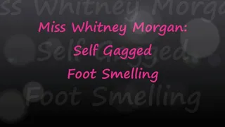 Whitney Morgan: Self Tape Gagging Foot Smelling Part 2