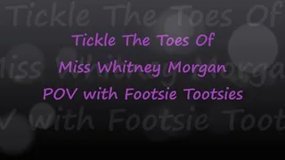 Tickle The Toes Of Miss Whitney Morgan